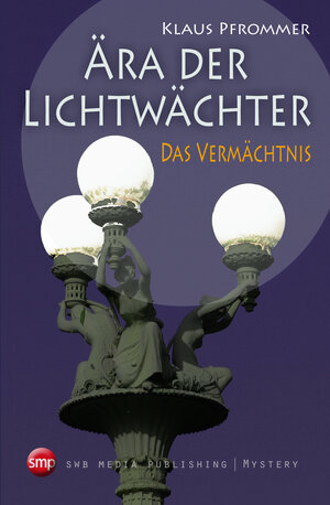 Buchcover Ära der Lichtwächter | Klaus Pfrommer | EAN 9783964380685 | ISBN 3-96438-068-7 | ISBN 978-3-96438-068-5