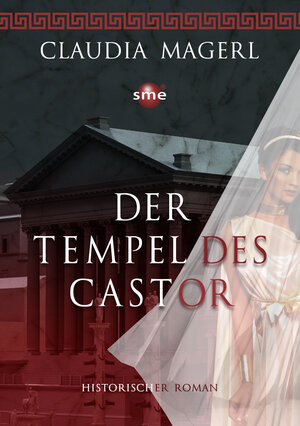 Buchcover Der Tempel des Castor | Claudia Magerl | EAN 9783964389732 | ISBN 3-96438-973-0 | ISBN 978-3-96438-973-2