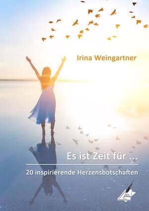 Buchcover Es ist Zeit für ... | Irina Weingartner | EAN 9783964431196 | ISBN 3-96443-119-2 | ISBN 978-3-96443-119-6
