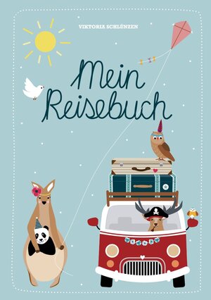 Buchcover Mein Reisebuch | Viktoria Schlünzen | EAN 9783964431998 | ISBN 3-96443-199-0 | ISBN 978-3-96443-199-8
