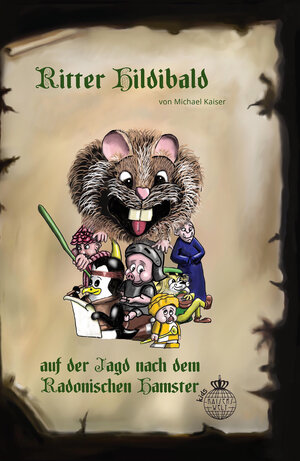 Buchcover Ritter Hildibald II | Michael Kaiser | EAN 9783964433855 | ISBN 3-96443-385-3 | ISBN 978-3-96443-385-5