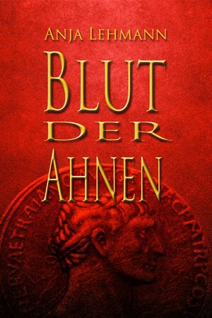 Buchcover Blut der Ahnen | Anja Lehmann | EAN 9783964434487 | ISBN 3-96443-448-5 | ISBN 978-3-96443-448-7