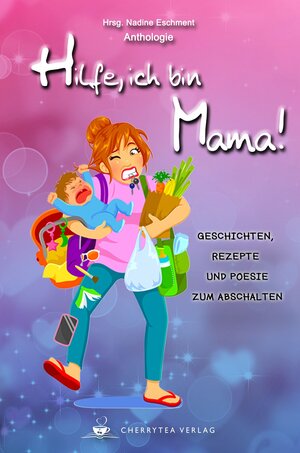 Buchcover Hilfe, ich bin Mama! | Andreas Chiduck | EAN 9783964435422 | ISBN 3-96443-542-2 | ISBN 978-3-96443-542-2