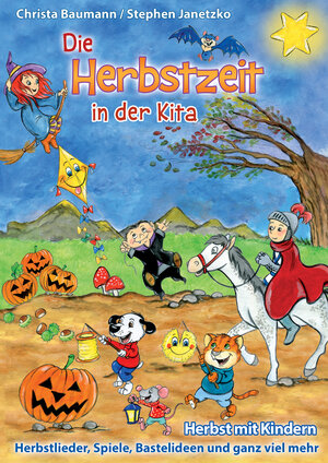 Buchcover Die Herbstzeit in der Kita | Stephen Janetzko | EAN 9783964438546 | ISBN 3-96443-854-5 | ISBN 978-3-96443-854-6