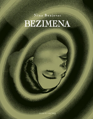 Buchcover Bezimena | Nina Bunjevac | EAN 9783964450326 | ISBN 3-96445-032-4 | ISBN 978-3-96445-032-6