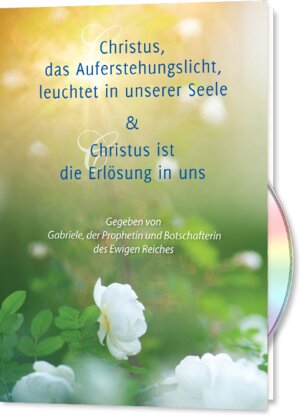 Buchcover Christus, das Auferstehungslicht, leuchtet in unserer Seele & Christus ist die Erlösung in uns | Gabriele | EAN 9783964462718 | ISBN 3-96446-271-3 | ISBN 978-3-96446-271-8