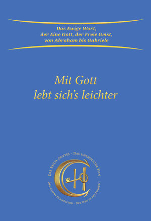 Buchcover Mit Gott lebt sich's leichter | Gabriele | EAN 9783964464903 | ISBN 3-96446-490-2 | ISBN 978-3-96446-490-3