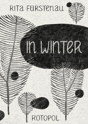 Buchcover In Winter | Rita Fürstenau | EAN 9783964510013 | ISBN 3-96451-001-7 | ISBN 978-3-96451-001-3