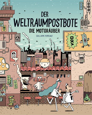 Buchcover Der Weltraumpostbote | Guillaume Perreault | EAN 9783964510303 | ISBN 3-96451-030-0 | ISBN 978-3-96451-030-3