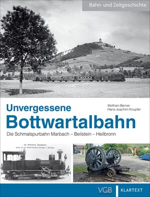 Buchcover Unvergessene Bottwartalbahn | Hans-Joachim Knupfer | EAN 9783964532954 | ISBN 3-96453-295-9 | ISBN 978-3-96453-295-4