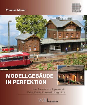 Buchcover Modellgebäude in Perfektion | Thomas Mauer | EAN 9783964532992 | ISBN 3-96453-299-1 | ISBN 978-3-96453-299-2