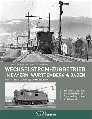Buchcover Wechselstrom-Zugbetrieb in Bayern, Württemberg und Baden | Peter Glanert | EAN 9783964533029 | ISBN 3-96453-302-5 | ISBN 978-3-96453-302-9