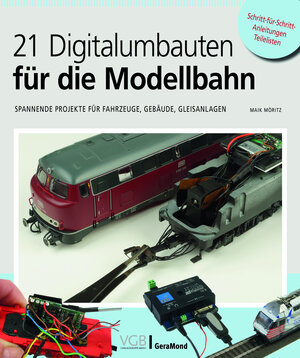 Buchcover 21 Digitalumbauten für die Modellbahn | Maik Möritz | EAN 9783964536044 | ISBN 3-96453-604-0 | ISBN 978-3-96453-604-4