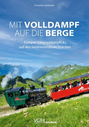 Buchcover Mit Volldampf auf die Berge | Christian Jummrich | EAN 9783964536563 | ISBN 3-96453-656-3 | ISBN 978-3-96453-656-3