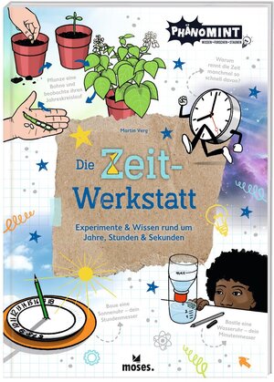 Buchcover PhänoMINT Die Zeit-Werkstatt | Martin Verg | EAN 9783964553027 | ISBN 3-96455-302-6 | ISBN 978-3-96455-302-7