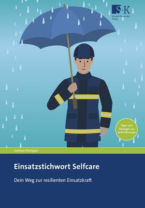 Buchcover Einsatzstichwort Selfcare | Corinna Posingies | EAN 9783964610843 | ISBN 3-96461-084-4 | ISBN 978-3-96461-084-3