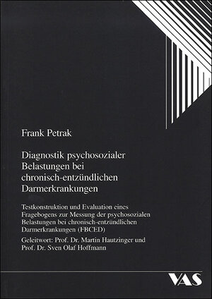 Buchcover Diagnostik psychosozialer Belastung bei chronisch-entzündlichen Darmerkrankungen | Frank Petrak | EAN 9783964740397 | ISBN 3-96474-039-X | ISBN 978-3-96474-039-7