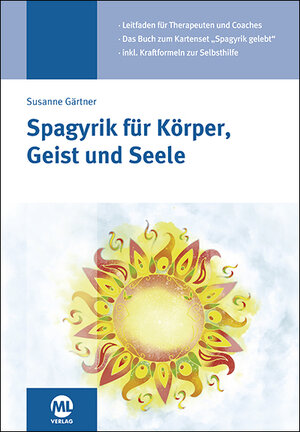 Buchcover Spagyrik für Körper, Geist und Seele | Susanne Gärtner | EAN 9783964744852 | ISBN 3-96474-485-9 | ISBN 978-3-96474-485-2