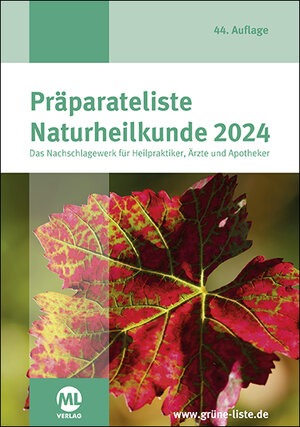 Buchcover Präparateliste der Naturheilkunde 2024 | ML Verlag | EAN 9783964746221 | ISBN 3-96474-622-3 | ISBN 978-3-96474-622-1