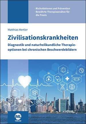 Buchcover Zivilisationskrankheiten | Matthias Mertler | EAN 9783964746238 | ISBN 3-96474-623-1 | ISBN 978-3-96474-623-8