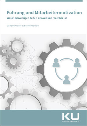 Buchcover Führung und Mitarbeitermotivation | Uta Rohrschneider | EAN 9783964746948 | ISBN 3-96474-694-0 | ISBN 978-3-96474-694-8