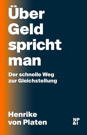 Buchcover Über Geld spricht man | Henrike von Platen | EAN 9783964765260 | ISBN 3-96476-526-0 | ISBN 978-3-96476-526-0