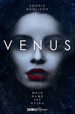 Buchcover Venus | Sophie Nuglisch | EAN 9783964780102 | ISBN 3-96478-010-3 | ISBN 978-3-96478-010-2