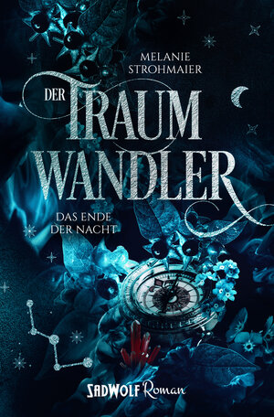 Buchcover Der Traumwandler: Band 3 | Melanie Strohmaier | EAN 9783964780782 | ISBN 3-96478-078-2 | ISBN 978-3-96478-078-2