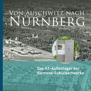 Buchcover Von Nürnberg nach Auschwitz | Alexander Schmidt | EAN 9783964860033 | ISBN 3-96486-003-4 | ISBN 978-3-96486-003-3