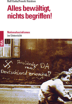 Buchcover Alles bewältigt, nichts begriffen! | Rolf Gutte | EAN 9783964880444 | ISBN 3-96488-044-2 | ISBN 978-3-96488-044-4