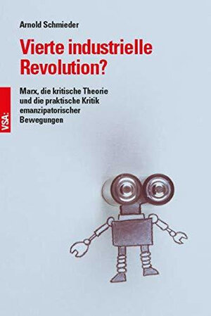 Buchcover Vierte industrielle Revolution? | Arnold Schmieder | EAN 9783964881045 | ISBN 3-96488-104-X | ISBN 978-3-96488-104-5