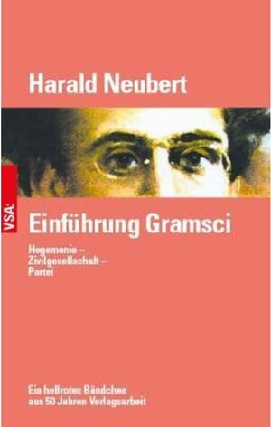 Buchcover Einführung Gramsci | Harald Neubert | EAN 9783964881519 | ISBN 3-96488-151-1 | ISBN 978-3-96488-151-9