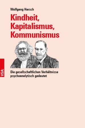 Buchcover Kindheit, Kapitalismus, Kommunismus | Wolfgang Harsch | EAN 9783964881564 | ISBN 3-96488-156-2 | ISBN 978-3-96488-156-4