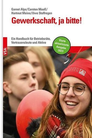 Buchcover Gewerkschaft, ja bitte! | Garnet Alps | EAN 9783964881601 | ISBN 3-96488-160-0 | ISBN 978-3-96488-160-1