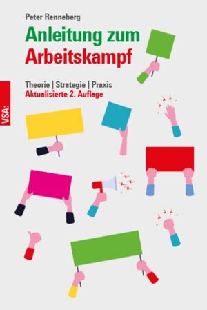 Buchcover Anleitung zum Arbeitskampf | Peter Renneberg | EAN 9783964881786 | ISBN 3-96488-178-3 | ISBN 978-3-96488-178-6