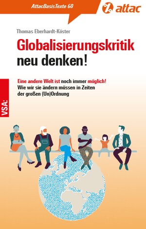 Buchcover Globalisierungskritik neu denken! | Thomas Eberhardt-Köster | EAN 9783964882004 | ISBN 3-96488-200-3 | ISBN 978-3-96488-200-4