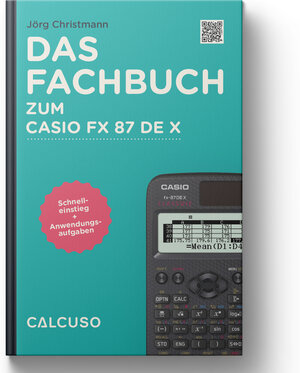 Buchcover Das Fachbuch zum Casio FX-87DE X  | EAN 9783965150027 | ISBN 3-96515-002-2 | ISBN 978-3-96515-002-7