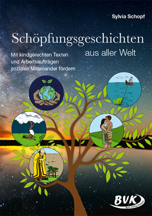 Buchcover Schöpfungsgeschichten aus aller Welt | Sylvia Schopf | EAN 9783965200470 | ISBN 3-96520-047-X | ISBN 978-3-96520-047-0