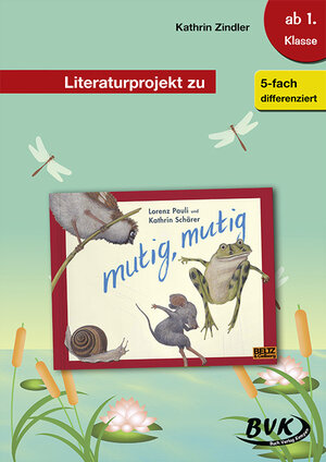 Buchcover Literaturprojekt zu mutig, mutig | Kathrin Zindler | EAN 9783965201019 | ISBN 3-96520-101-8 | ISBN 978-3-96520-101-9