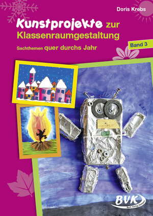 Buchcover Kunstprojekte zur Klassenraumgestaltung | Doris Krebs | EAN 9783965201149 | ISBN 3-96520-114-X | ISBN 978-3-96520-114-9