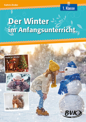 Buchcover Der Winter im Anfangsunterricht | Kathrin Zindler | EAN 9783965201545 | ISBN 3-96520-154-9 | ISBN 978-3-96520-154-5