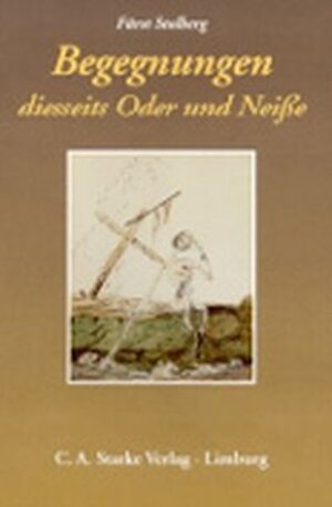 Buchcover Begegnungen - diesseits Oder und Neisse | Christian H zu Stolberg-Wernigerode | EAN 9783965284357 | ISBN 3-96528-435-5 | ISBN 978-3-96528-435-7