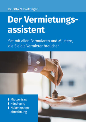 Buchcover Der Vermietungsassistent | Otto N. Bretzinger | EAN 9783965330467 | ISBN 3-96533-046-2 | ISBN 978-3-96533-046-7