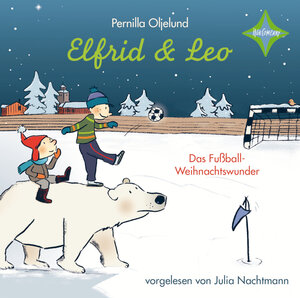 Buchcover Elfrid und Leo – Das Fußballweihnachtswunder | Pernilla Oljelund | EAN 9783965390294 | ISBN 3-96539-029-5 | ISBN 978-3-96539-029-4