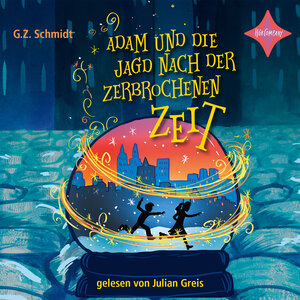 Buchcover Adam und die Jagd nach der zerbrochenen Zeit | G.Z. Schmidt | EAN 9783965392847 | ISBN 3-96539-284-0 | ISBN 978-3-96539-284-7