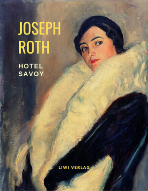 Buchcover Hotel Savoy | Joseph Roth | EAN 9783965421769 | ISBN 3-96542-176-X | ISBN 978-3-96542-176-9