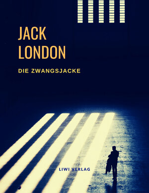 Buchcover Die Zwangsjacke | Jack London | EAN 9783965422537 | ISBN 3-96542-253-7 | ISBN 978-3-96542-253-7
