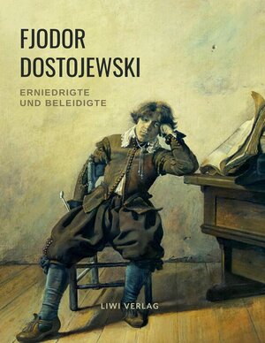 Buchcover Fjodor Dostojewski: Erniedrigte und Beleidigte | Fjodor Dostojewski | EAN 9783965424081 | ISBN 3-96542-408-4 | ISBN 978-3-96542-408-1