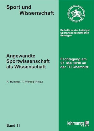 Buchcover Angewandte Sportwissenschaft als Wissenschaft  | EAN 9783965431157 | ISBN 3-96543-115-3 | ISBN 978-3-96543-115-7