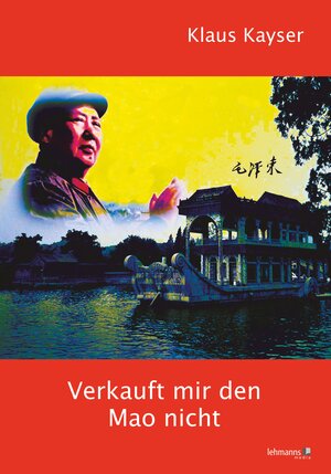 Buchcover Verkauft mir den Mao nicht | Klaus Kayser | EAN 9783965431546 | ISBN 3-96543-154-4 | ISBN 978-3-96543-154-6
